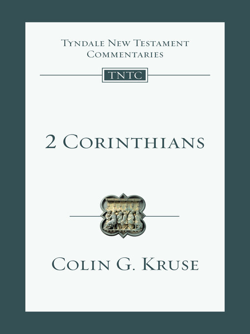 Title details for 2 Corinthians: an Introduction and Commentary by Colin G. Kruse - Available
